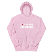 I Love Hockey Moms Hoodie