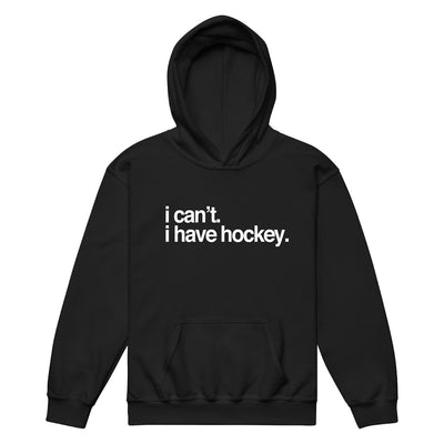 I Have Hockey Kids Hoodie