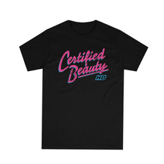 Certified Beauty T-Shirt