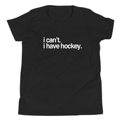 I Have Hockey Kids T-Shirt