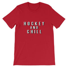 Hockey and Chill T-Shirt